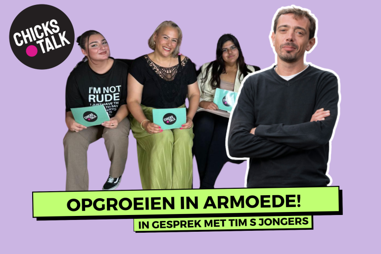 S01E04 CHICKSTALK: Opgroeien in armoede